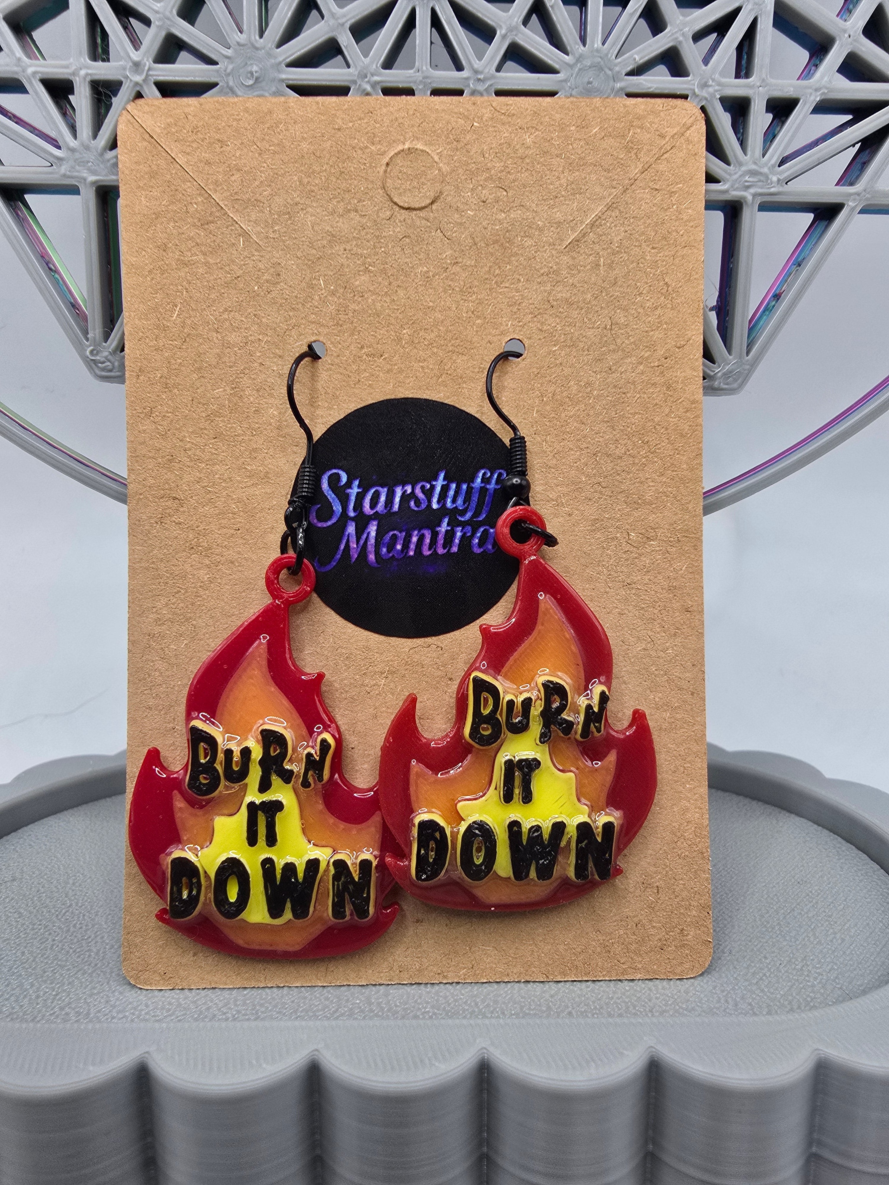 "Burn it down" earrings